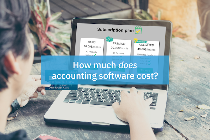 HOW MUCH DOES ACCOUNTING SOFTWARE COST?