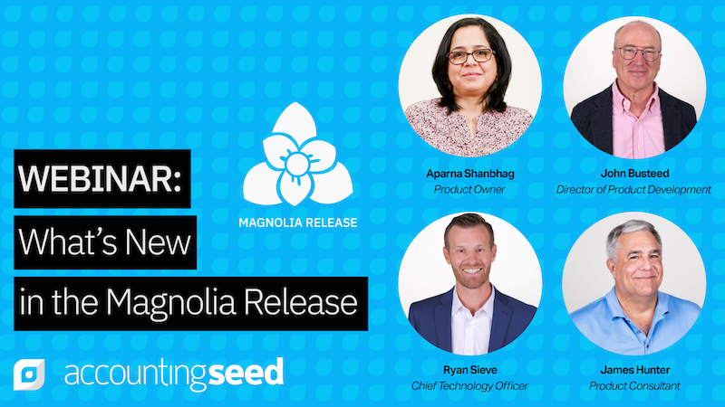 Accounting Seed Magnolia Release Webinar